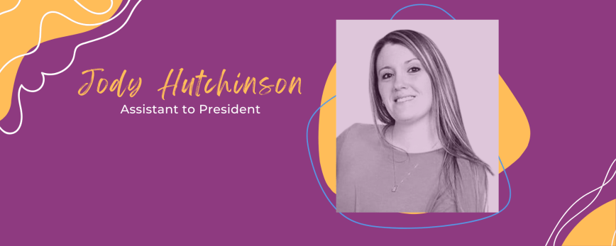 Press Release: Introducing Jody Hutchinson, Assistant to President
